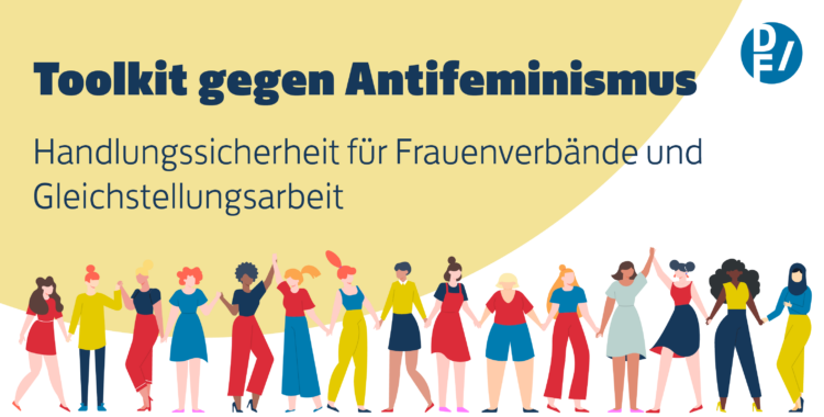 Toolkit gegen Antifeminismus - Handlungssicherheit für Frauenverbände und Gleichstellungsarbeit